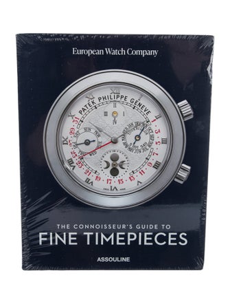 Assouline European Watch Company: The Connoisseur's Guide to Fine Timepieces