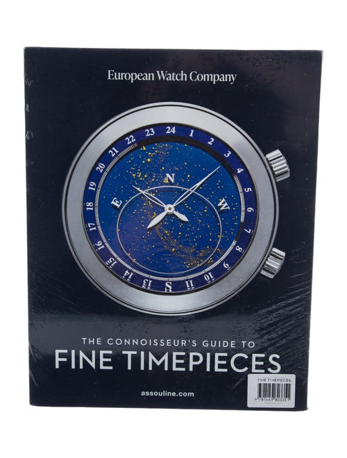 Assouline European Watch Company: The Connoisseur's Guide to Fine Timepieces
