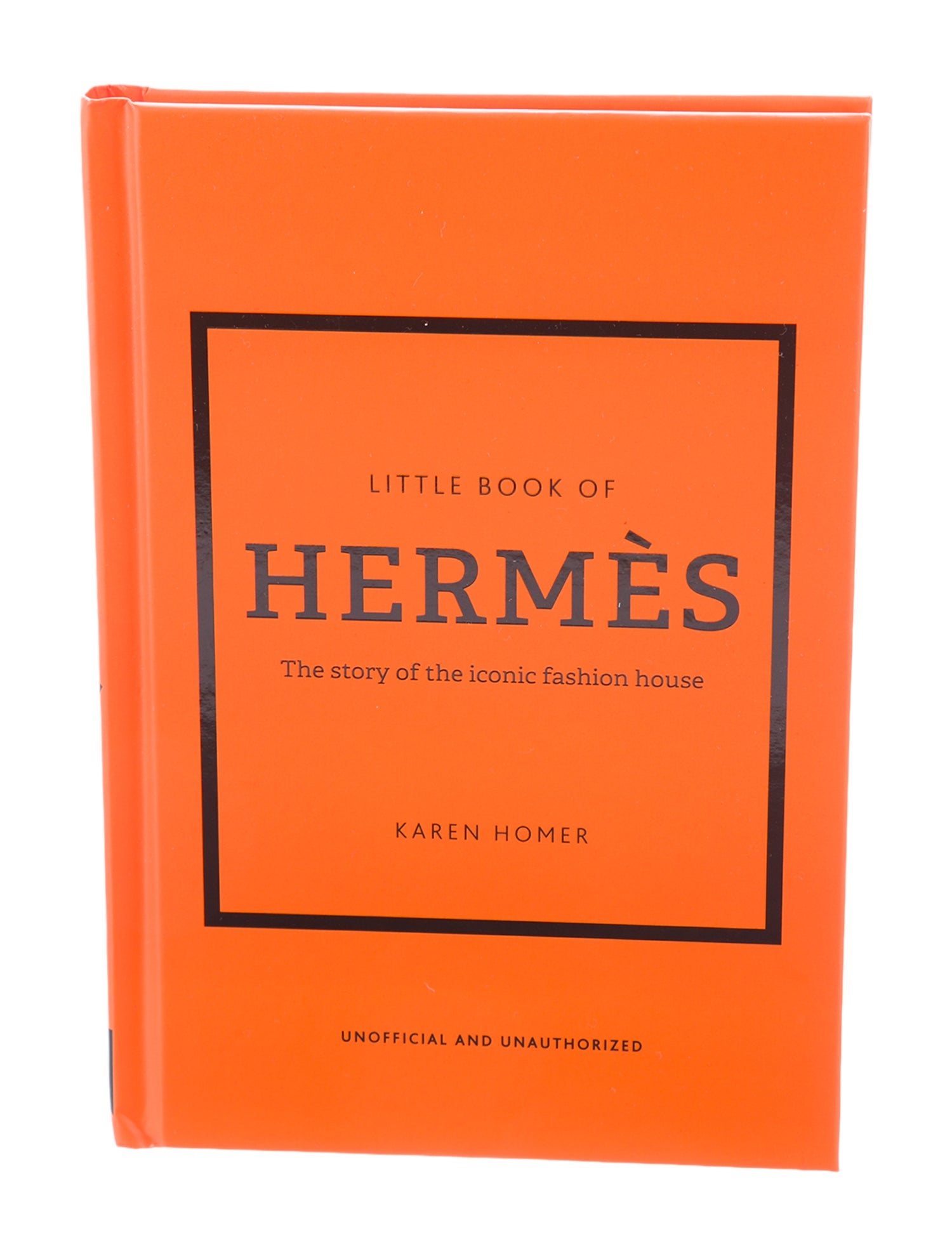 Book Little Book of Hermès: The Story of the Iconic Fashion House
