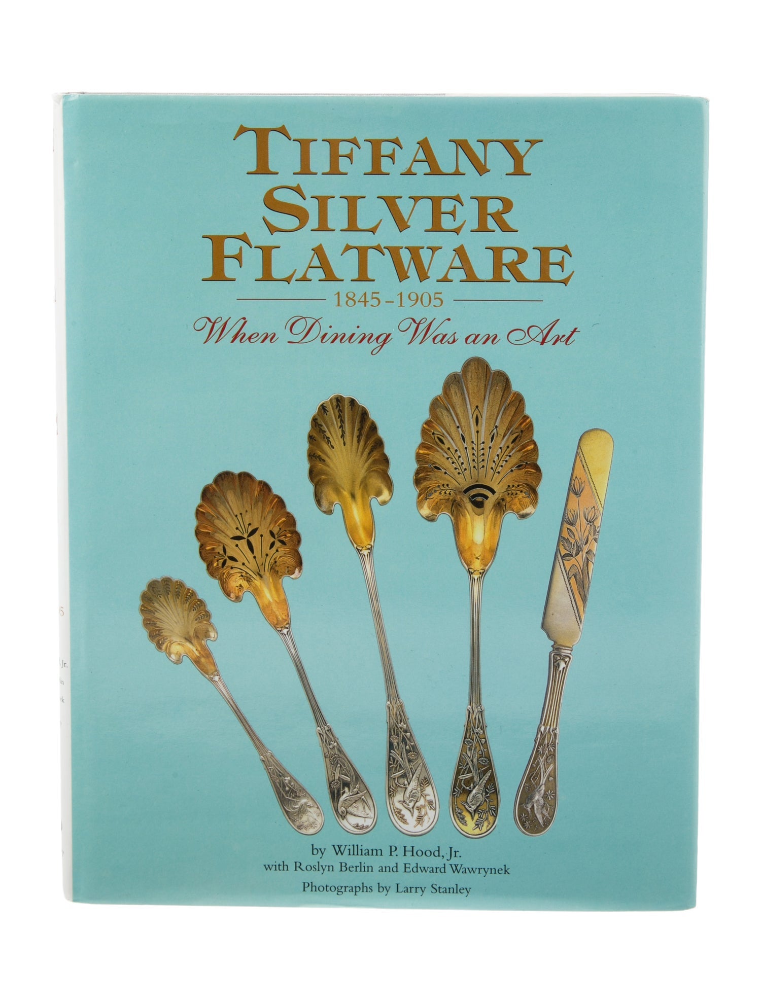 Book Tiffany Silver Flatware 1845-1905: When Dining Was an Art