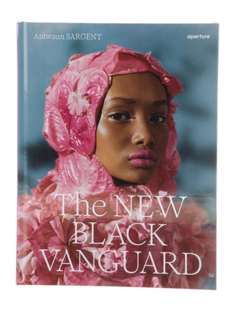 Aperture Foundation The New Black Vanguard: Edited by Antwaun Sargent