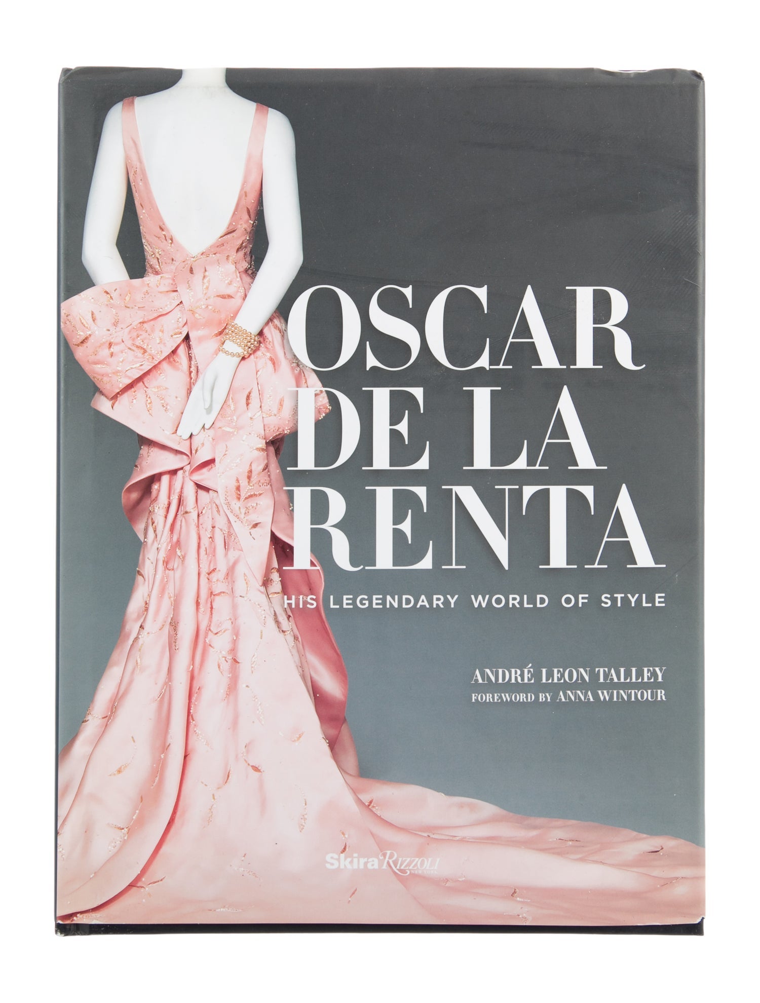 Skira Oscar de la Renta: His Legendary World of Style